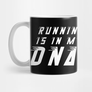 Running Is In My Dna Mug